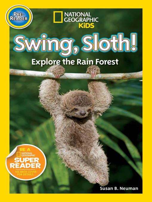 Title details for Swing Sloth! by Susan B. Neuman - Available